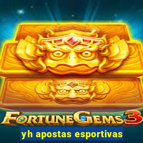 yh apostas esportivas